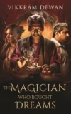 The Magician Who Bought Dreams